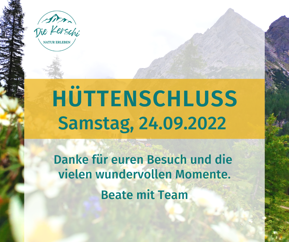 Kerschbaumer Alm Huettenschluss